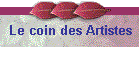Le coin des Artistes